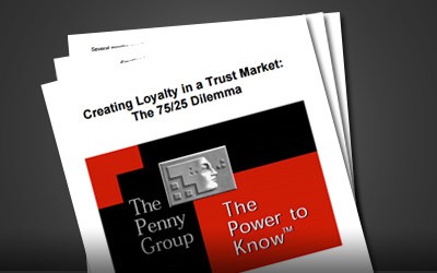 Speech: Creating Loyalty in a Trust Market: The 75/25 Dilemma